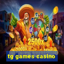 tg games casino